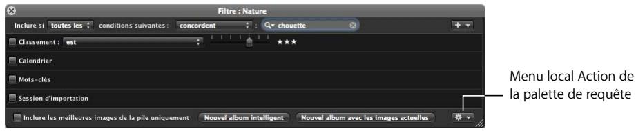 APPLE APERTURE 2 - Pour enregistrer les résultats de votre recherche dans un album : - 1