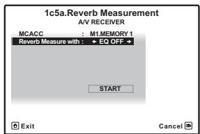 PIONEER VSX-LX52 - Si vous avez sélectionné 'Reverb Measurement', sélectionnez EQ ON ou OFF, puis START. - 1