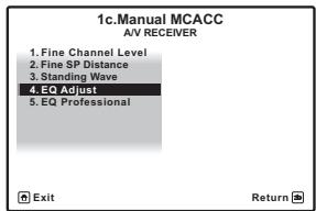 PIONEER VSX-LX52 - Sélectionnez 'EQ Adjust' sur le menu de configuration Manual MCACC. - 1