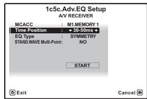 PIONEER VSX-LX52 - Si 'Advanced EQ Setup' est sélectionné, spécifiez la mémoire MCACC qui doit être utilisée, puis précisez le réglage de temps souhaité pour le calibrage, et finalement sélectionnez START. - 1