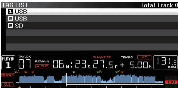 PIONEER CDJ-2000NXS - Appuyez sur la touche [TAG LIST]. - 1