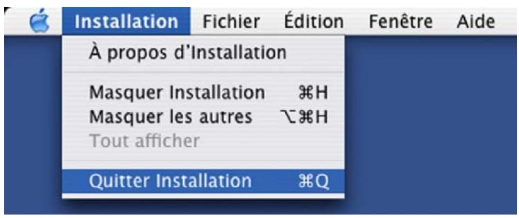 Installation Fichier Édition Fenêtre Aide À propos d'Installation Masquer Installation ⌘H Masquer les autres ⌘H Tout afficher Quitter Installation ⌘Q