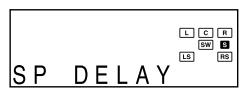 SHARP SD-PX2 - > Speaker delay setting - 1