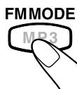 JVC MX-GB5 - To change the FM reception mode - 1