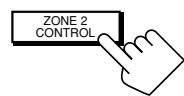 JVC RX-DP20V - Press ZONE 2 CONTROL (inside the front door). - 1