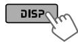 JVC KW-XR611 - Changing the display information - 1