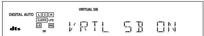 DIGITAL AUTO L C R S.WFR LFE LS RS SB VIRTUAL SB dts V RTL SB ON
