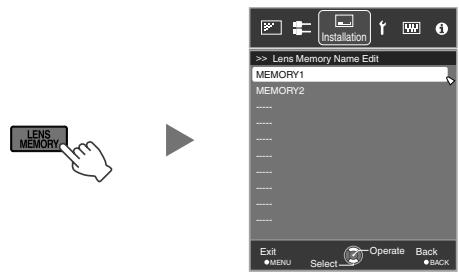 JVC DLA-X55R - Press the [LENS MEMORY] button to display "Lens Memory Name Edit" - 1