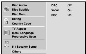 Disc Audio Disc Subtitle Disc Menu Rating Country Code TV Aspect Menu Language Progressive Scan 5.1 Speaker Setup Others DRC Off Vocal On PBC On