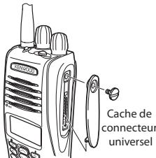 KENWOOD NX-410 - Installation du cache sur le connecteur universel - 1