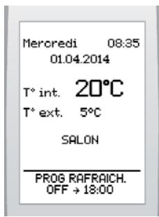 Mercredi 08:35 01.04.2014 T° int. 20°C T° ext. 5°C SALON PROG RAFRAICH. OFF → 18:00