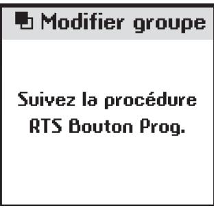 SOMFY TELIS COMPOSIO RTS - La modification du groupe s'effectue comme suit : - 2