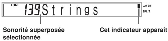 TONE 139 Strings LAYER SPLIT Sonorité superposée sélectionnée Cet indicateur apparaît