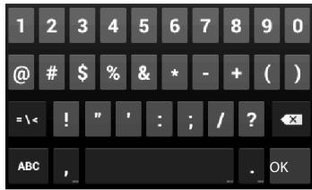 1 2 3 4 5 6 7 8 9 0 @ # $ % & * - + ( ) = \< ! " ' : ; / ? × ABC , . OK