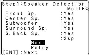 DENON AVR-590 - Once all the speakers have been detected and the screen on the right appears, check the results of detection of the connected speakers. - 1