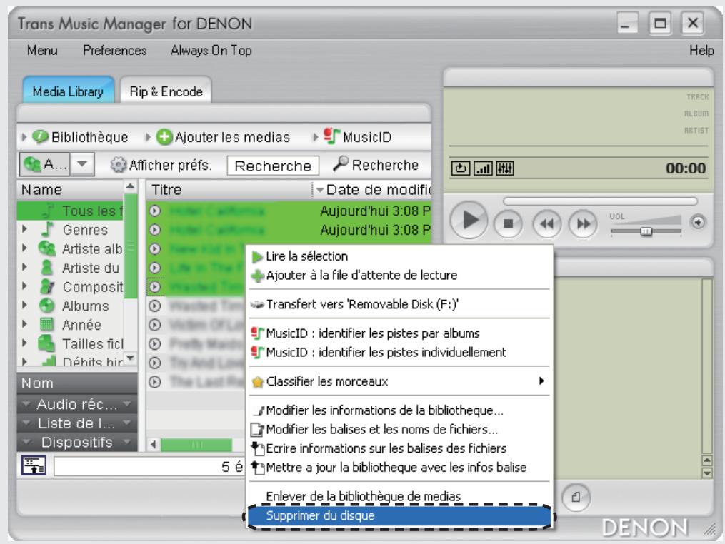 DENON TRANS MUSIC MANAGER - Cliquez à droite sur les fichiers sélectionnés, puis sélectionnez "Supprimer du disque". - 1