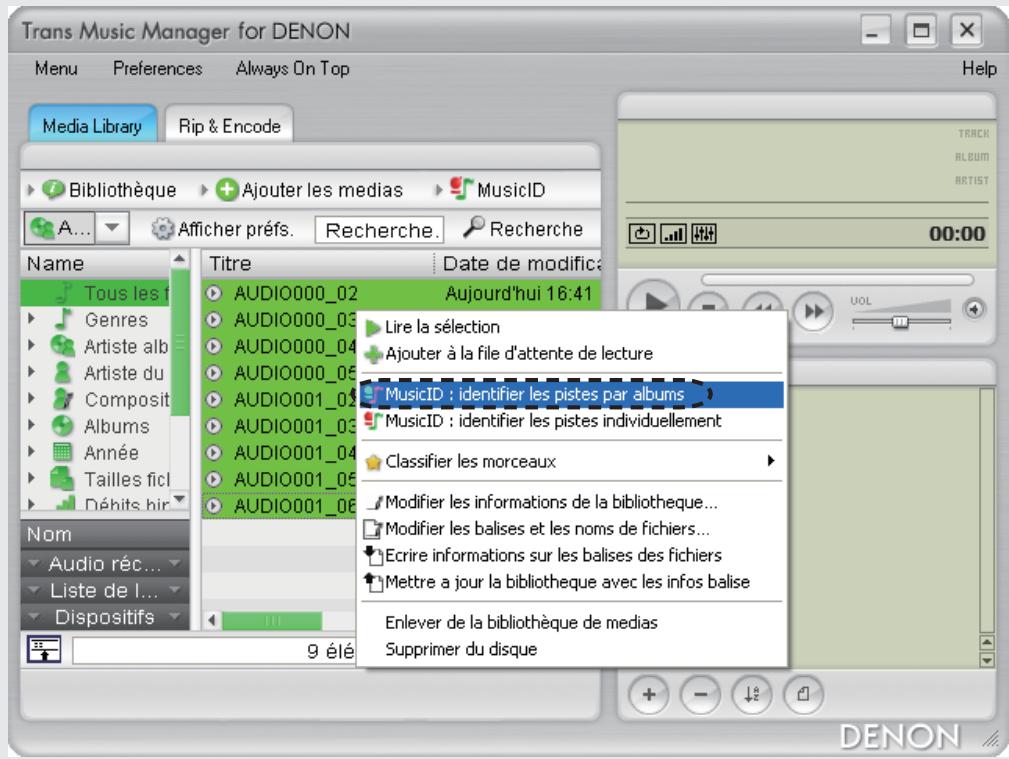 DENON TRANS MUSIC MANAGER - Cliquez à droite sur un fichier que vous avez sélectionné, puis seLECTIONnez "MusicID : identifier les pistes par albums". - 1