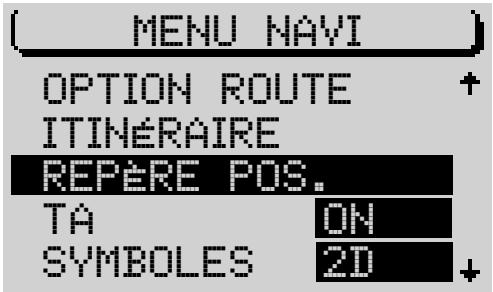 BLAUPUNKT TRAVELPILOT RNS4 - Définir un repère - 1