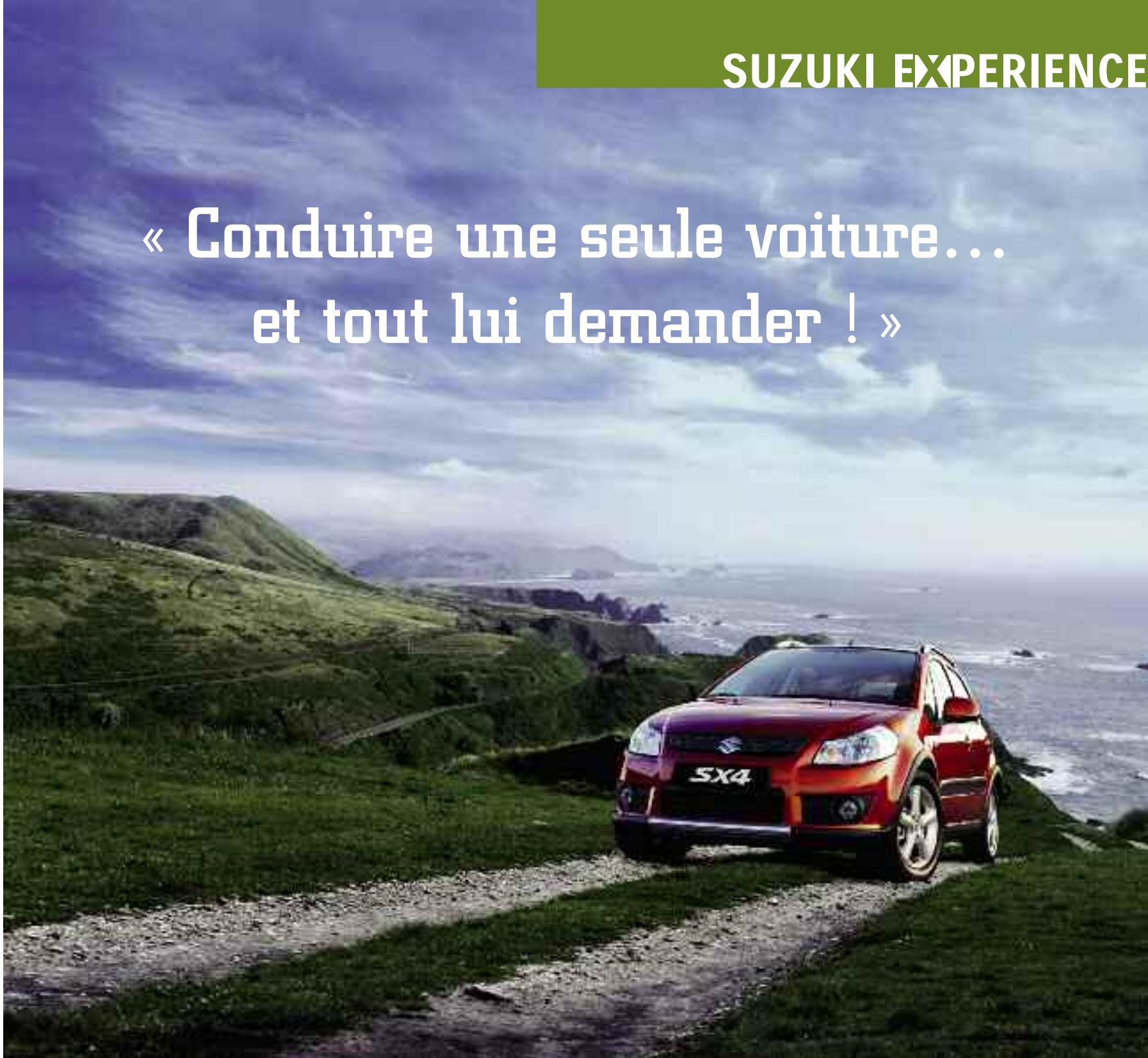 SUZUKI SX4 - Conduire une seule voiture… et tout lui demander ! - 1