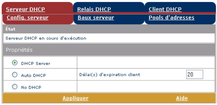 Serveur DHCP Relais DHCP Client DHCP Config. serveur Baux serveur Pools d'adresses État Serveur DHCP en cours d'exécution Propriétés DHCP Server Auto DHCP Délai(s) d'expiration client 20 No DHCP Appliquer Aide