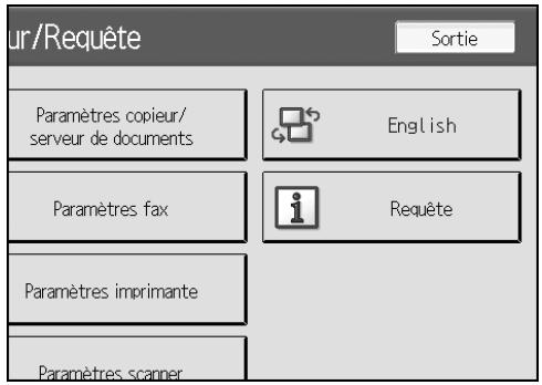 ur/Requête Sortie Paramètres copieur/ serveur de documents English Paramètres fax Requête Paramètres imprimante Paramètres scanner