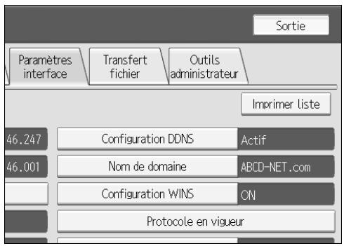 Sortie Paramètres interface Transfert fichier Outils administrateur Imprimer liste 46.247 Configuration DDNS Actif 46.001 Nom de domaine ABCD-NET.com Configuration WINS ON Protocole en vigueur
