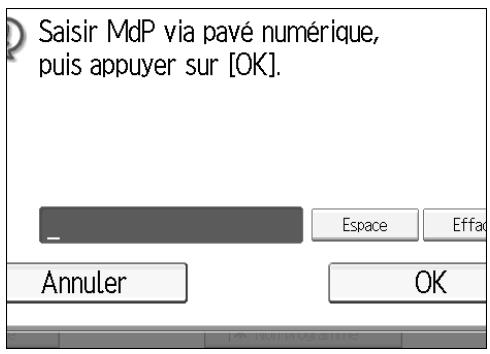 Saisir MdP via pavé numérique, puis appuyer sur [OK]. — Espace Effac Annuler OK