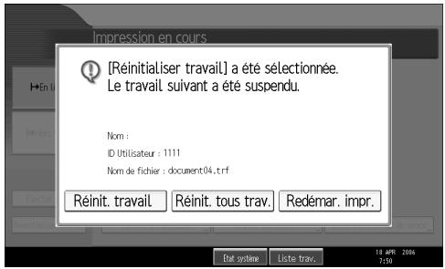 RICOH MP C4500 PRINTER REFERENCE - Annulation d'un travail d'impression à l'aide du panneau de commande - 2