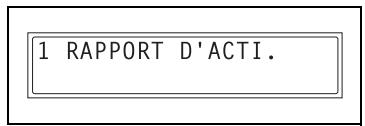 KONICA MINOLTA DI1611FAX - Spécifier le réglage "RAPPORT D'ACTI." - 1