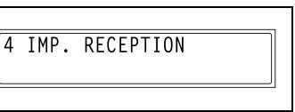 KONICA MINOLTA DI1611FAX - Spécification du réglage "IMP. RECEPTION" - 1