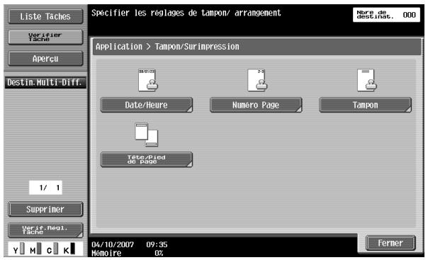 Liste Taches Verifier Tache Aperçu Destin.Multi-Diff. Application > Tampon/Surimpression Date/Heure Numero Page Tampon Técédé de Page 1/ 1 Supprimer Verif. Regl. Tache 04/10/2007 09:35 Hemoire 0% Ferner