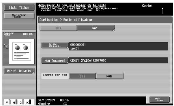 Liste Taches Verifier Tache Applicier > Boite utilisateur Oui Non Boite Utilis. 000000001 bxx01 Nom Document CKMBT_XYZ06112017080 Impres.par pge Oui Non Verif. Details Y M C K 04/10/2007 08:16 Memoire 0% Copies 1 Win- Lider