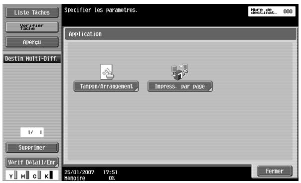 Liste Taches Verifier Tache Aperçu Destin.Multi-Diff. 1/ 1 Superimer Verif Détail/Enr Y M C K Spécifier les paramètres. Import de destin, not. 000 Application Tampon/Arrangement Impress. par page 25/01/2007 17:51 Mémoire 0% Fermer