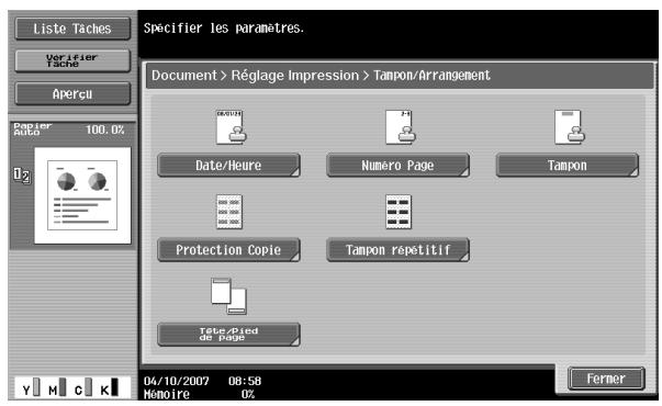 Liste Taches Verifier Tache Apercu Paper Auto 100.0% Document > Réglage Impression > Tampon/Arrangement Date/Heure Numero Page Tampon Protection Copie Tampon répetitif tele-fied de Page 04/10/2007 08:58 Mémoire 02 Fernier