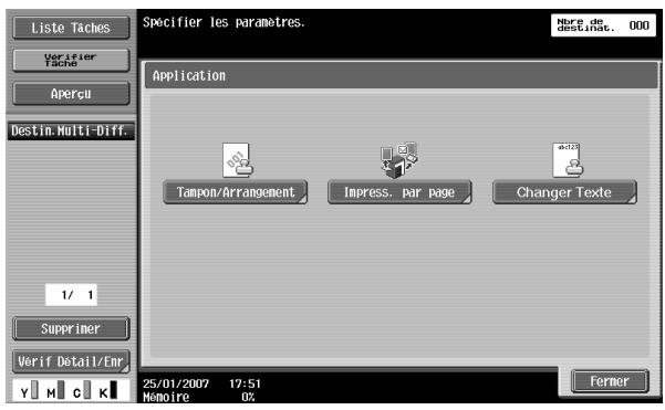 Liste Taches Verifier Tache Aperçu Destin.Multi-Diff. 1/ 1 Supprimer Verif Detail/Enr 25/01/2007 17:51 Montoire 0% Application Tampon/Arrangement Impress. par page Changer Texte Ferner Nore de descinitat, 000