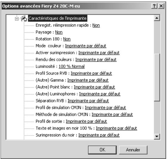 Options avancées Fiery Z4 20C-M eu Caractéristiques de l'imprimante Enregist. réimpression rapide : Non Paysage : Non Rotation 180 : Non Mode couleur : Imprimante par défaut Activer surimpression : Imprimante par défaut Rendu des couleurs : Imprimante par défaut Luminosité : 100 % Normal Profil Source RVB : Imprimante par défaut (Autre) Gamma : Imprimante par défaut (Autre) Point blanc : Imprimante par défaut (Autre) Luminophores : Imprimante par défaut Séparation RVB : Imprimante par défaut Profil de simulation CMJN : Imprimante par défaut Méthode de simulation CMJN : Imprimante par défaut Profil de sortie : Imprimante par défaut Texte et images en noir 100 % : Imprimante par défaut Surimpression du noir : Imprimante par défaut OK Annuler