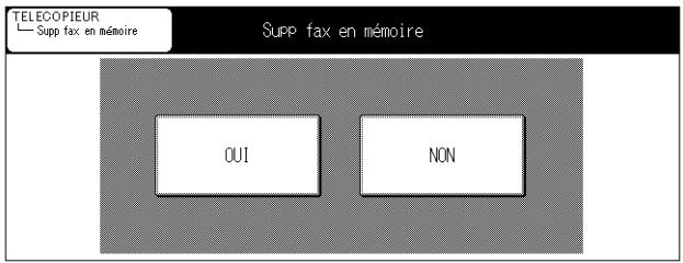 TELECOPIEUR Supp fax en mémoire Supp fax en mémoire OUI NON