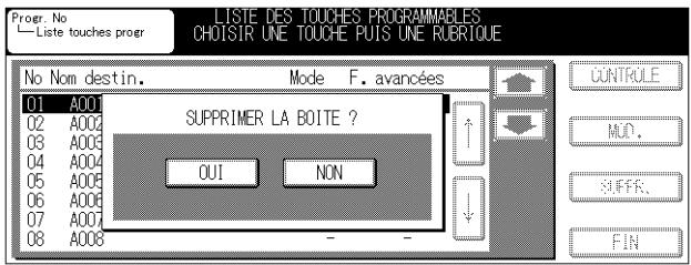 Liste touches proer LISTE DES TOUCHES PROGRAMMABLES CHOISIR UNE TOUCHE PUIS UNE RUBRIQUE No Nom destin. Mode F. avancées 01 A001 SUPPRIMER LA BOITE ? 02 A002 03 A003 04 A004 05 A005 06 A006 07 A007 08 A008 QUI NON CONTROLE MOD. SUFFER. FIN