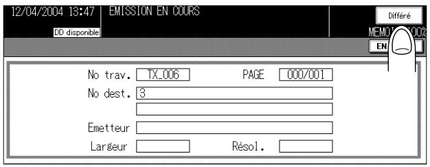 12/04/2004 13:47 EMISSION EN COURS DD disponible Différé MEMO 2004 EN No trav. TX_006 PAGE 000/001 No dest. 3 Emetteur Largeur Résol.