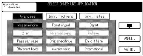 SELECTIONER UNE APPLICATION Avancées Impr. fichiers Impr. listes Mise en mémoire Fornat original Dépôt 2 en 1 Néro total paise Relève Pass par paise Oris spécifique En différé Effacement bords Inversion verso International ANN.L. VALID.