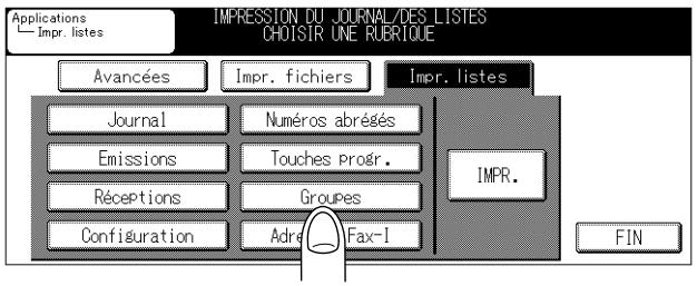 Applications Impr. listes IMPRESSION DU JOURNAL/DES LISTES CHOISIR UNE RUBIQUE Avancées Impr. fichiers Impr. listes Journal Numéros abrégés Emissions Touches Progr. Réceptions Groupes Confiauration Adre Fax-I IMPR. FIN