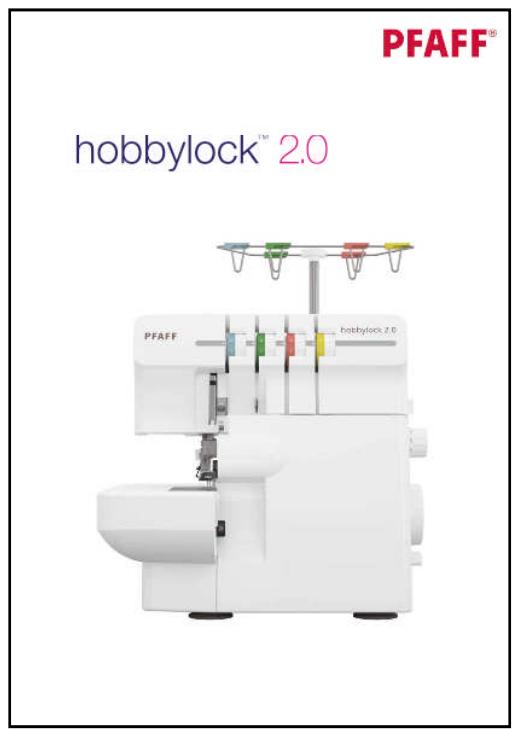 PFAFF HOBBYLOCK 2.0 - Guideinteractif hobbylock™ 2.0 - 1