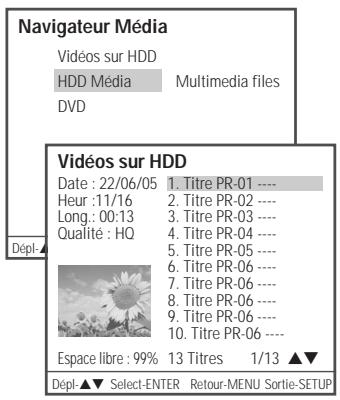 DAEWOO DH-6105 - Pour commencer, passer en mode "HDD vidéos - 2