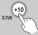 ONKYO TX-SR607 - Appuyez plusieurs fois sur la touche [TUNER] pour sélectionner AM ou FM, puis appuyez sur la touche [D.TUN]. - 3