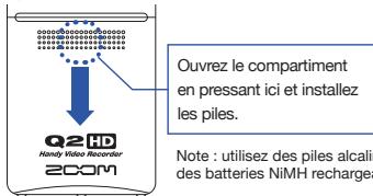ZOOM Q2HD - Installation des piles - 1