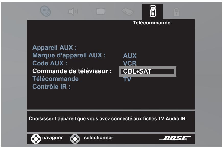 Télécommande Appareil AUX : Marque d'appareil AUX : Code AUX : Commande de téléviseur : Télécommande Contrôle IR : AUX VCR CBL•SAT TV Choisissez l'appareil que vous avez connecté aux fiches TV Audio IN. naviguer sélectionner BOSE
