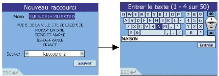 NAVMAN ICN 620 - Ajouter un nouveau raccourci - 3