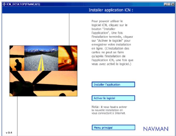 NAVMAN ICN 620 - Cliques sur Application iCN dans le menu principal. - 1