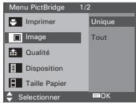 Menu PictBridge 1/2 Imprimer Image Qualité Disposition Taille Papier Selectionner Unique Tout OK