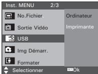 Inst. MENU 2/3 No.Fichier Ordinateur Sortie Vidéo Imprimante USB Img Démarr. Formater Selectionner Ok